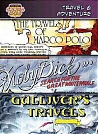 Travel & Adventure: The Travels of Marco Polo; Moby Dick: Search for the Great White Whale; Gullivers Travels (Library Binding)