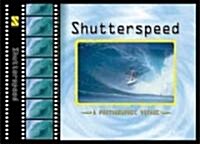 Shutterspeed (Hardcover)
