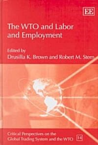 The WTO and Labor and Employment (Hardcover)