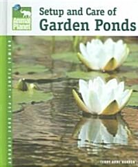 Setup and Care of Garden Ponds (Hardcover)