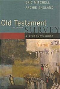 Old Testament Survey: A Students Guide (Paperback, 2)