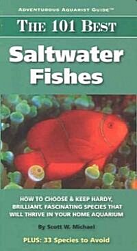 The 101 Best Saltwater Fishes (Paperback)