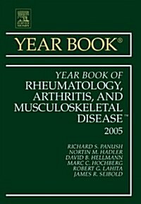 2007 Year Book of Rheumatology, Arthritis, and Musculoskeletal Disease (Hardcover, 1st)