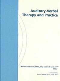 Auditory-Verbal Therapy and Practice (Paperback, 1st)