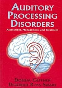 Auditory Processing Disorders (Paperback, 1st)