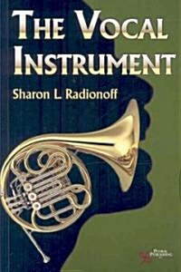 The Vocal Instrument (Paperback)