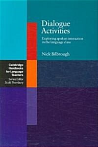 [중고] Dialogue Activities : Exploring Spoken Interaction in the Language Class (Paperback)