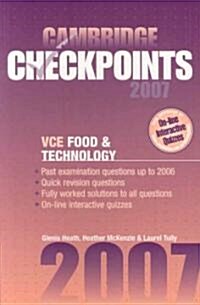 Cambridge Checkpoints VCE Food and Technology 2007 (Paperback)