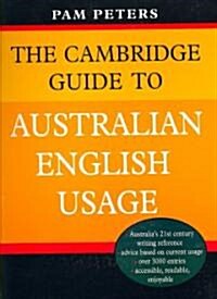 The Cambridge Guide to Australian English Usage (Paperback, 2 Revised edition)