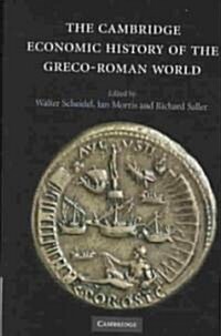 The Cambridge Economic History of the Greco-Roman World (Hardcover)