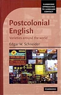 Postcolonial English : Varieties around the World (Hardcover)