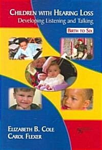 Children With Hearing Loss (Paperback, 1st)
