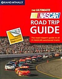 The Ultimate Nascar Road Trip Guide (Paperback)