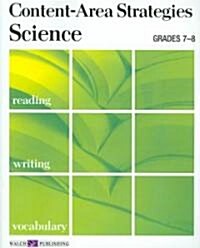 Content-Area Strategies: Science Grades 7-8 (Paperback, Updated)