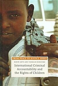 International Criminal Accountability and the Rights of Children (Hardcover)
