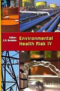 Environmental Health Risk IV (Hardcover, 1st)