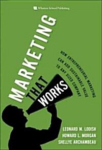 Marketing That Works (Hardcover, 1st)