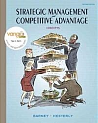 Strategic Management and Competitive Advantage : Concepts (Paperback, 2 Rev ed)