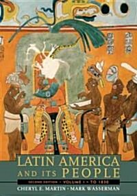Latin America and Its People (Paperback, 2nd)
