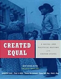 Created Equal (Paperback, 2nd, Brief)