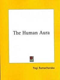 The Human Aura (Paperback)
