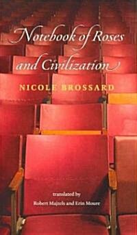 Notebook of Roses and Civilization (Paperback)