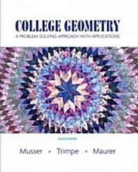 College Geometry: A Problem Solving Approach with Applications (Hardcover, 2, Revised)