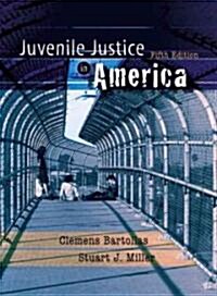Juvenile Justice in America (Hardcover, 5th)