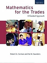 Mathematics for the Trades (Paperback, 8th)