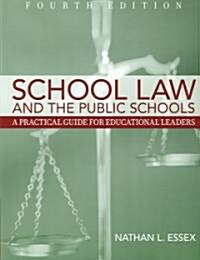 School Law and the Public Schools (Paperback, 4th)