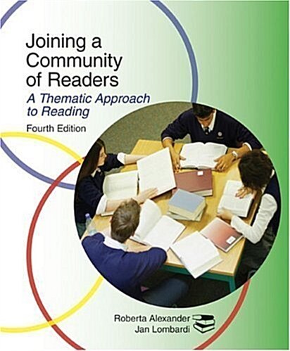 Joining a Community of Readers : A Thematic Approach to Reading (Paperback, 4 Rev ed)