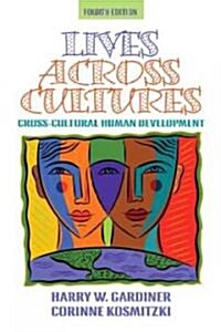 Lives Across Cultures (Paperback, 4th)