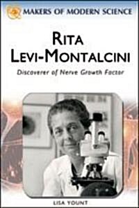 Rita Levi-Montalcini: Discoverer of Nerve Growth Factor (Hardcover)