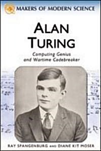 Alan Turing: Computing Genius and Wartime Code Breaker (Hardcover)