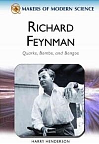 Richard Feynman: Quarks, Bombs, and Bongos (Hardcover)
