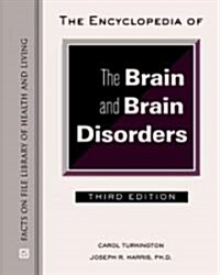 The Encyclopedia of the Brain and Brain Disorders (Hardcover, 3)