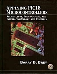 Applying Pic18 Microcontrollers (Hardcover, CD-ROM, 1st)
