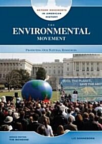 The Environmental Movement (Library Binding)