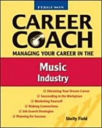 Managing Your Career in the Music Industry (Paperback)