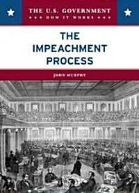 The Impeachment Process (Library Binding)