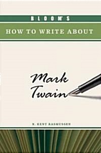 Blooms How to Write about Mark Twain (Hardcover)