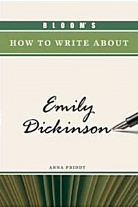 Blooms How to Write about Emily Dickinson (Hardcover)