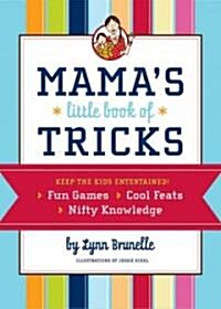 Mamas Little Book of Tricks (Paperback)