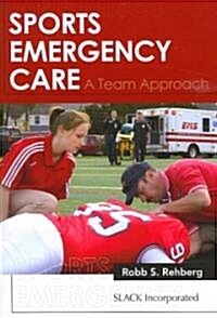 Sports Emergency Care (Paperback, 1st)