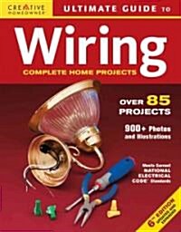 Creative Homeowner Ultimate Guide to Wiring (Paperback, 6th)