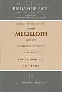 Biblia Hebraica Quinta-FL: First Fascicle, General Intro & Megilloth (Paperback)