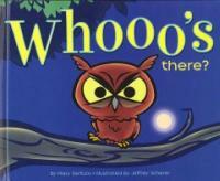 Whooo's There? (Library)