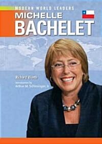 Michelle Bachelet (Library Binding)