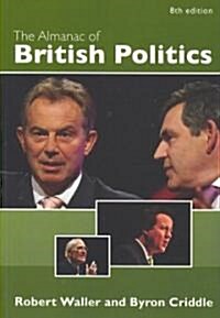 The Almanac of British Politics : 8th Edition (Paperback, 8 ed)