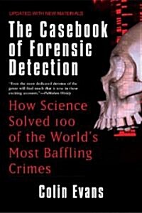 The Casebook of Forensic Detection (Paperback, Updated)